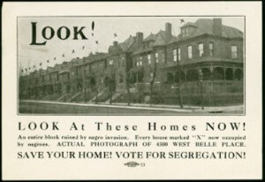 Missouri History Museum photo. Text reads: "An entire block ruined by negro invasion. Every house marked "X" now occupied by negroes. ." In 1916, St. Louis City residents were the first to pass a housing segregation ordinance through initiative petition and direct vote. When the U.S. Supreme Court overturned such ordinances in 1917, St. Louisans pioneered restrictive housing covenants and zoning policies to maintain racial apartheid.